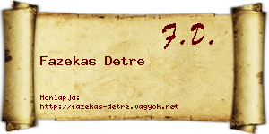 Fazekas Detre névjegykártya